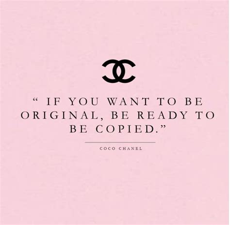 coco chanel quotes if you want to be original